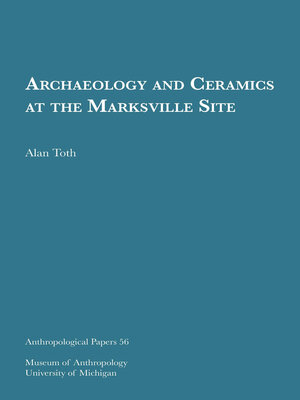 cover image of Archaeology and Ceramics at the Marksville Site